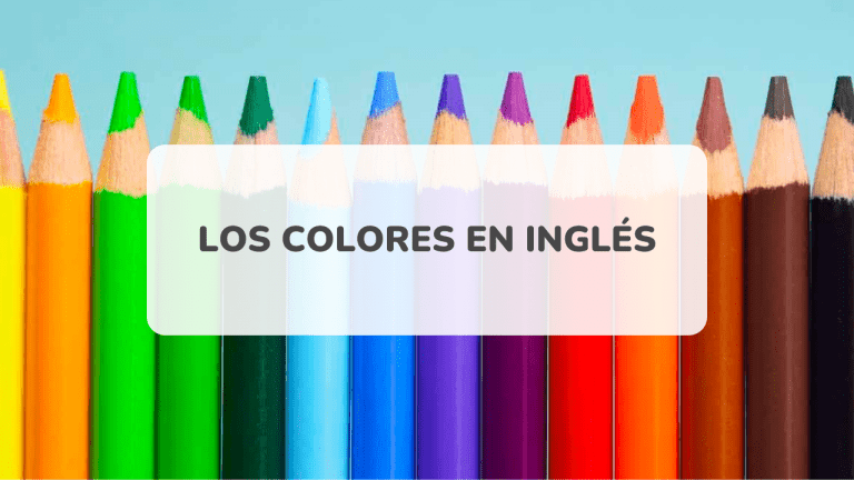  Los colores en inglés y español