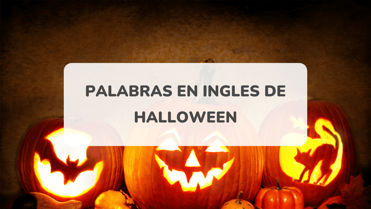 Palabras en inglés de Halloween: vocabulario de terror AmazingTalker®