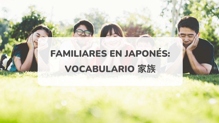 Familiares en japonés: vocabulario sobre la familia en japonés